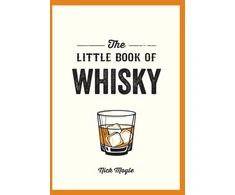 KNYGA Nick Moyle Little Book of Whisky, A Pocket Guide to the Wonderful World of Whisky, Including its History, Culture, Trivia and More