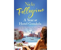 KNYGA Nicky Pellegrino Year at Hotel Gondola
