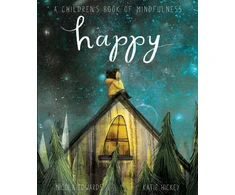KNYGA Nicola Edwards Happy, A Children's Book of Mindfulness