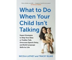 KNYGA Nicola Lathey What to Do When Your Child Isn’t Talking