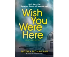 KNYGA Nicola Monaghan Wish You Were Here