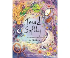 KNYGA Nicola Reddy Tread Softly, Classic Irish Poems for Children