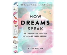 KNYGA Nicole Chilton How Dreams Speak