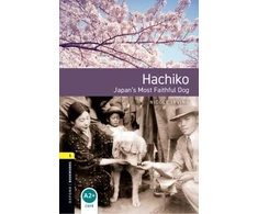KNYGA Nicole Irving Oxford Bookworms Library: Level 1: Hachiko: Japan's Most Faithful Dog