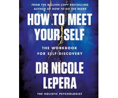KNYGA Nicole Lepera How to Meet Your Self
