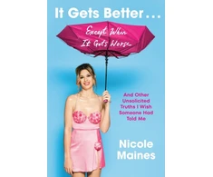KNYGA Nicole Maines It Gets Better . . . Except When It Gets Worse