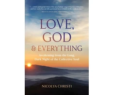 KNYGA Nicolya Christi Love, God, and Everything