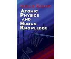 KNYGA Niels Bohr Atomic Physics and Human Knowledge