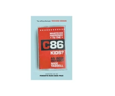 KNYGA Nige Tassell Whatever Happened to the C86 Kids?