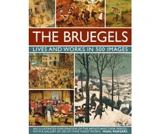 KNYGA Nigel Rodgers Bruegels: His Life and Works in 500 Images