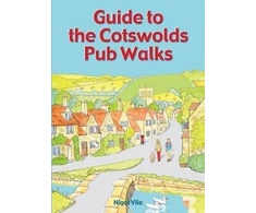 KNYGA Nigel Vile Guide to the Cotswolds Pub Walks