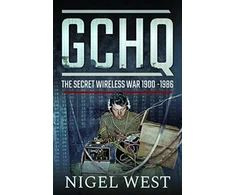 KNYGA Nigel West GCHQ: The Secret Wireless War, 1900-1986