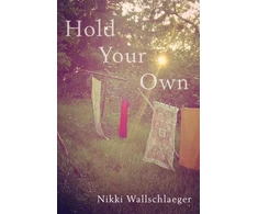 KNYGA Nikki Wallschlaeger Hold Your Own