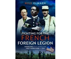 KNYGA Nils Elmark Fighting for the French Foreign Legion