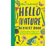 KNYGA Nina Chakrabarti Hello Nature Activity Book