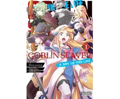 KNYGA Noboru Kannatsuki (Duplicate of OL7836161A) Goblin Slayer: A Day in the Life, Vol. 1 (manga)