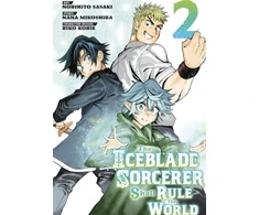 KNYGA Nobuhito Sasaki Iceblade Sorcerer Shall Rule the World 2