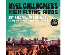 KNYGA Noel Gallagher Any Road Will Get Us There (If We Don't Know Where We're Going)