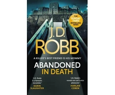 KNYGA Nora Roberts Abandoned in Death: An Eve Dallas thriller (In Death 54)