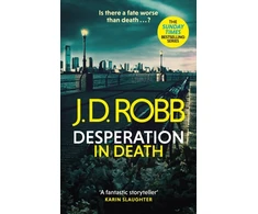 KNYGA Nora Roberts Desperation in Death: An Eve Dallas thriller (In Death 55)