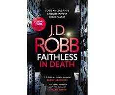 KNYGA Nora Roberts Faithless in Death: An Eve Dallas thriller (Book 52)