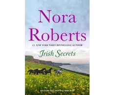 KNYGA Nora Roberts Irish Secrets: 2-in-1: Skin Deep and Irish Rose