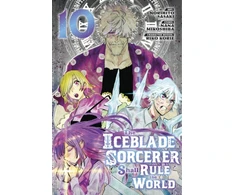 KNYGA Norihito Sasaki Iceblade Sorcerer Shall Rule the World 10