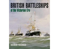 KNYGA Norman Friedman Undifferentiated British Battleships of the Victorian Era