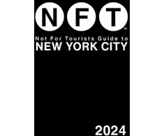 KNYGA Not For Tourists Guide to New York City 2024