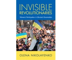 KNYGA Olena Nikolayenko Invisible Revolutionaries