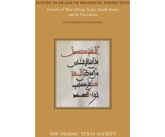KNYGA Oludamini Ogunnaike Poetry in Praise of Prophetic Perfection