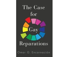 KNYGA Omar G Encarnacin Case for Gay Reparations