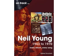 KNYGA Opher Goodwin Neil Young 1963 to 1970