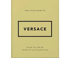 KNYGA Little Guide to Versace, Style to Live By