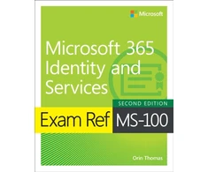 KNYGA Orin Thomas Exam Ref MS-100 Microsoft 365 Identity and Services