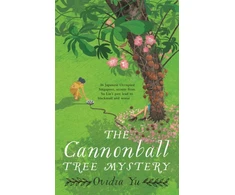 KNYGA Ovidia Yu Cannonball Tree Mystery