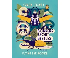 KNYGA Owen Davey Bonkers About Beetles