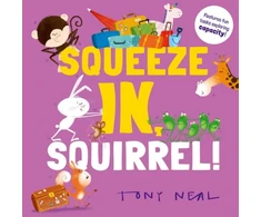 KNYGA Oxford Childrens Books Squeeze In, Squirrel!