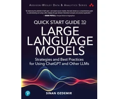 KNYGA Ozdemir Sinan Quick Start Guide to Large Language Models
