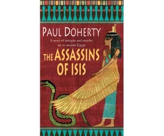KNYGA P. C. Doherty Assassins of Isis (Amerotke Mysteries, Book 5)