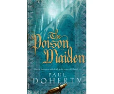 KNYGA P. C. Doherty Poison Maiden (Mathilde of Westminster Trilogy, Book 2)