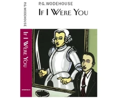 KNYGA P G Wodehouse If I Were You