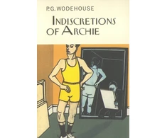 KNYGA P G Wodehouse Indiscretions of Archie