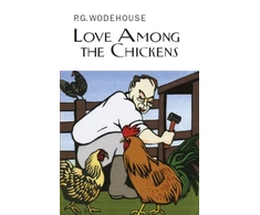 KNYGA P G Wodehouse Love Among the Chickens