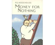 KNYGA P G Wodehouse Money For Nothing