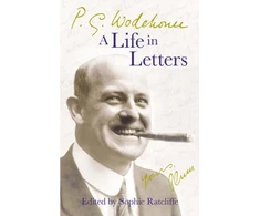 KNYGA P G Wodehouse P.G. Wodehouse: A Life in Letters