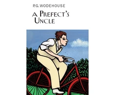 KNYGA P G Wodehouse Prefect's Uncle
