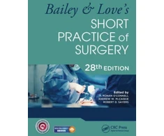 KNYGA P Ronan Oconnell Bailey &amp; Love's Short Practice of Surgery - 28th Edition
