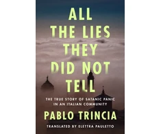 KNYGA Pablo Trincia All the Lies They Did Not Tell