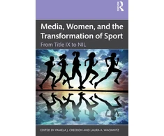 KNYGA Pamela J Creedon Media, Women, and the Transformation of Sport